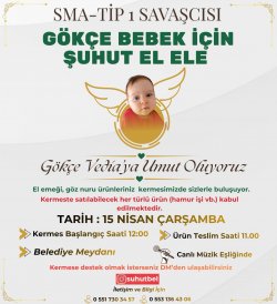 ŞUHUT’TA GÖKÇE BEBEK İÇİN KERMES DÜZENLENECEK
