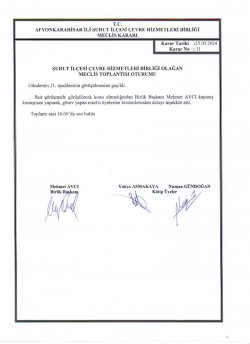 ÇEVRE HİZMETLERİ BİRLİĞİ OLAĞAN MECLİS TOPLANTISI KARAR ÖZETLERİ