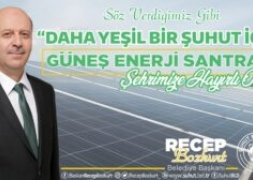 Güneş Enerji Santrali İlçemize Hayırlı Uğurlu Olsun.