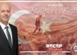 27 Ağustos Afyonkarahisar'ın Düşman İşgalinden Kurtuluşunun 98.Yılı Kutlu Olsun.