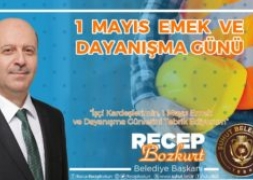 Başkan Bozkurt'tan 1 Mayıs Mesajı