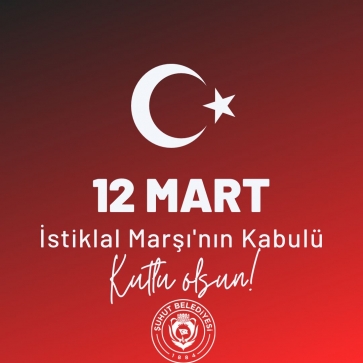 Başkan Bozkurt'tan 12 Mart İstiklal Marşının Kabulü Mesajı