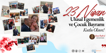 Başkan Bozkurt'un, 23 Nisan Ulusal Egemenlik ve Çocuk Bayramı Mesajı