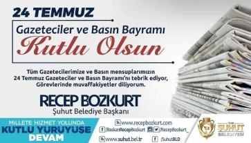 Başkan Bozkurt'tan Gazeteciler ve Basın Bayramı Mesajı