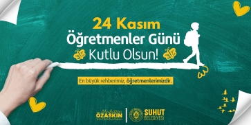 BAŞKAN ÖZAŞKIN'DAN 24 KASIM ÖĞRETMENLER GÜNÜ MESAJI 