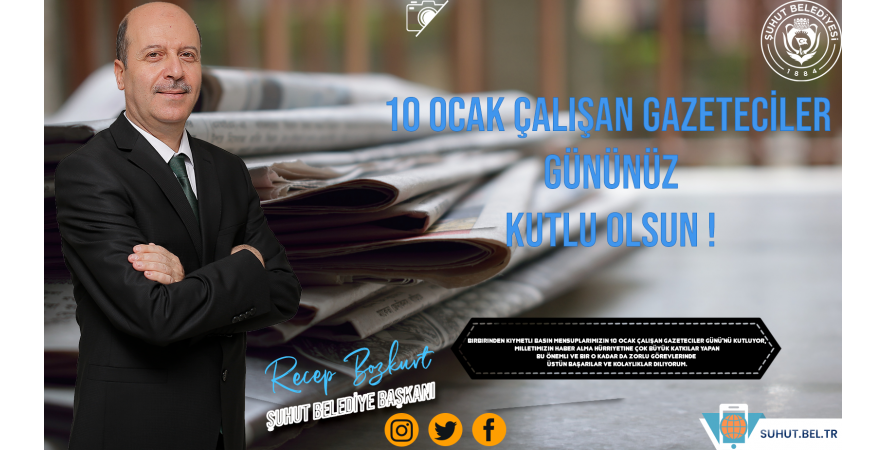 10 OCAK ÇALIŞAN GAZETECİLER GÜNÜNÜZ KUTLU OLSUN