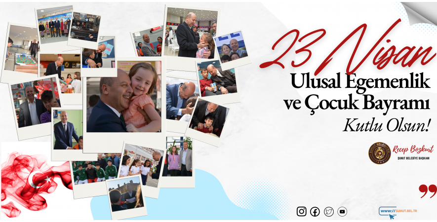 Başkan Bozkurt'un, 23 Nisan Ulusal Egemenlik ve Çocuk Bayramı Mesajı