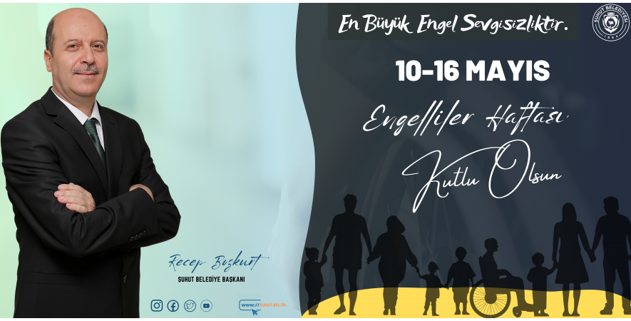 Başkan Bozkurt´tan Engelliler Haftası Mesajı