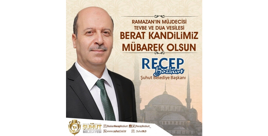 BAŞKAN BOZKURTTAN BERAT KANDİLİ MESAJI 