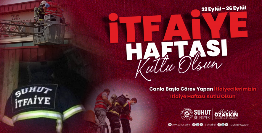 İTFAİYECİLERİMİZ TOPLUMUN SESSİZ KAHRAMANLARIDIR